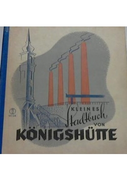 Kleines stadtbuch von königshütte oberschlesien, 1941 r.