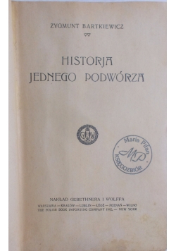 Historja jednego podwórza, 1922 r.
