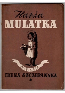 Hania mulatka, 1946r.