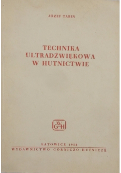 Technika ultradźwiękowa w Hutnictwie