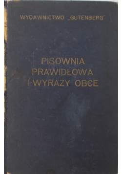 Pisownia prawidłowa i wyrazy obce, 1933 r.
