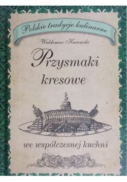 Przysmaki kresowe