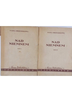Nad Niemnem tom I i II