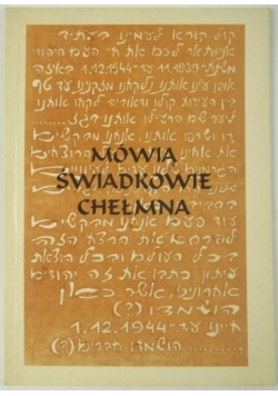 Mówią świadkowie Chełmna