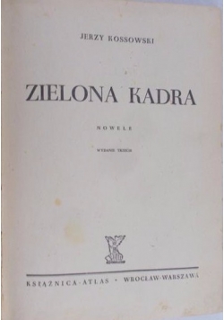 Zielona Kadra. Wydanie trzecie, 1949 r.