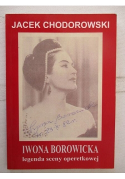 Iwona Borowicka. Legenda sceny operetkowej