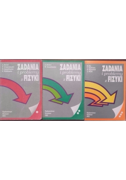 Zadania i problemy z fizyki, I-III
