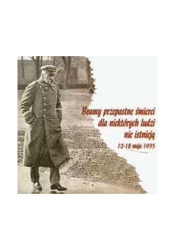 Bramy przepastne śmierci dla niektórych ludzi nie istnieją