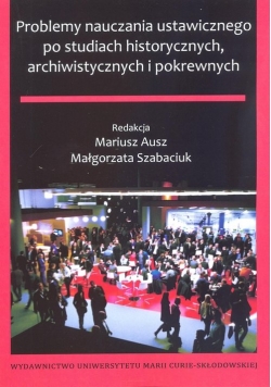 Problemy nauczania ustawicznego po studiach historycznych, archiwistycznych i pokrewnych