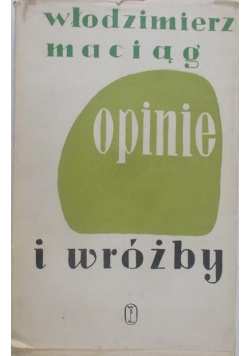 Opinie i wróżby