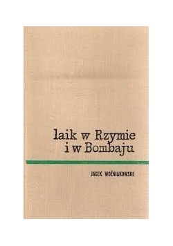 Laik w Rzymie i w  Bombaju