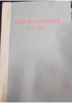 Józef Buchbinder 1839-1909,1910r.