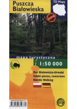 Puszcza Białowieska Der Białowieża Urwald Mapa turystyczna 1:50 000