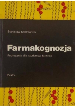 Farmakognozja - Podręcznik dla studentów farmacji