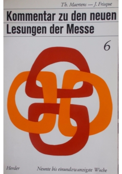 Kommentar zu den neuen Lesungen der messe