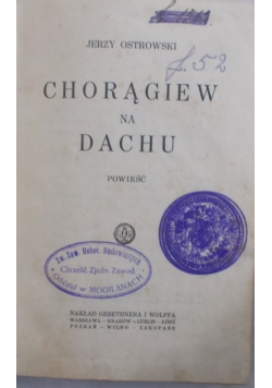 Chorągiew na dachu, 1925 r.