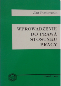 Wprowadzenie do Prawa Stosunku Pracy