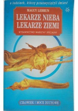 Lekarze nieba lekarze ziemi