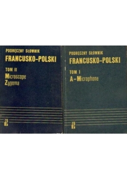 Podręczny słownik francusko-polski, tom I-II