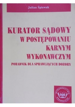 Kurator sądowy w postępowaniu karnym wykonawczym