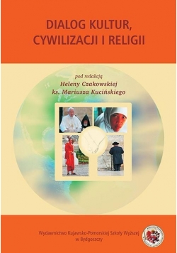 Dialog kultur , cywilizacji i religii