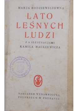 Lato leśnych ludzi, 1927r.