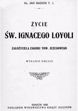 Życie św. Ignacego Loyoli, 1893r.