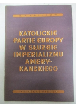 Katolickie partie Europy w służbie imperializmu amerykańskiego