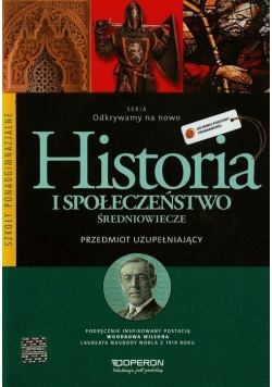 Odkrywamy na nowo Historia i społeczeństwo Przedmiot uzupełniający Średniowiecze Podręcznik
