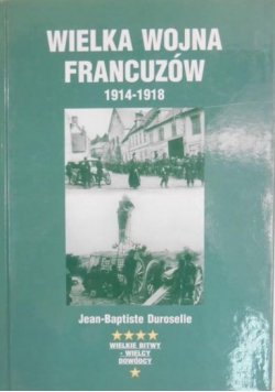 Wielka Wojna francuzów 1914-1918, Nowa