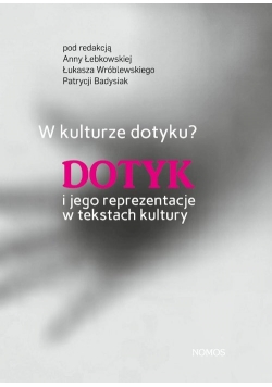 W kulturze dotyku?