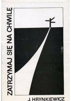 Zatrzymaj się na chwilę