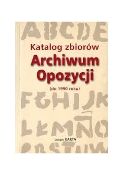 Archiwum Opozycji (do 1990 roku)