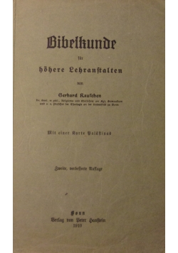 Bibelkunde fur hohere Lehranstaten, 1910r.