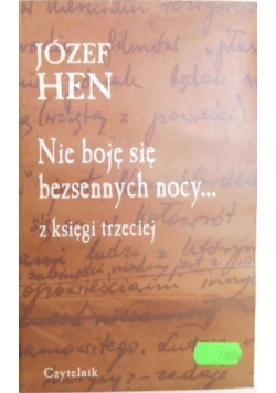 Nie boję się bezsennych nocy…