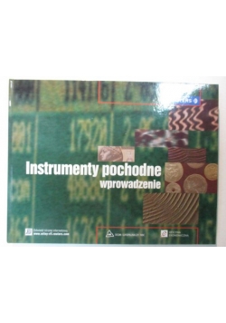 Instrumenty pochodne. Wprowadzenie