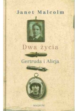 Dwa życia - Gertruda i Alicja