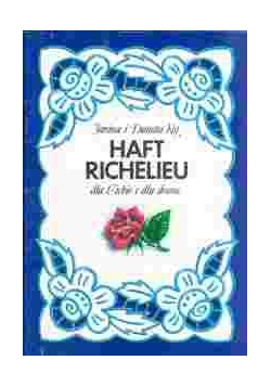 Haft Richelieu dla Ciebie i dla domu