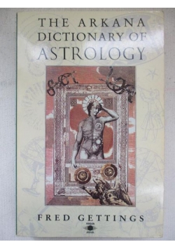 The Arkana Dictionary Of Astrology