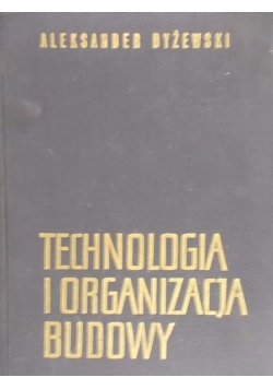 Technologia i Organizacja Budowy
