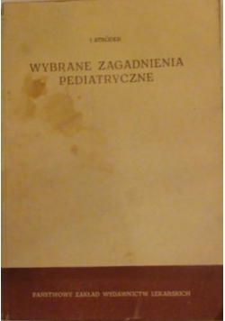 Wybrane zagadnienia pediatryczne