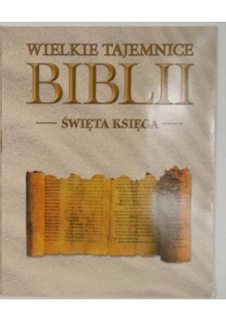 Wielkie Tajemnice Biblii, Tom I