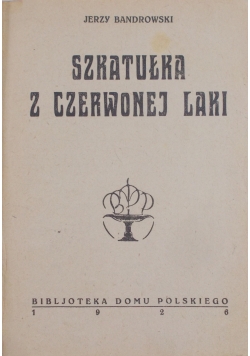 Szkatułka z czerwonej laki