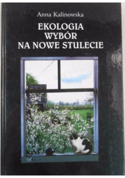 Ekologia wybór na nowe stulecie