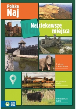 Najciekawsze miejsca Polska NAJ