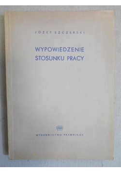 Wypowiedzenie stosunku pracy