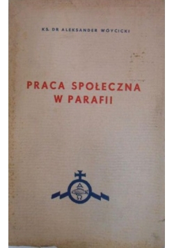 Praca społeczna w parafii, 1937 r.