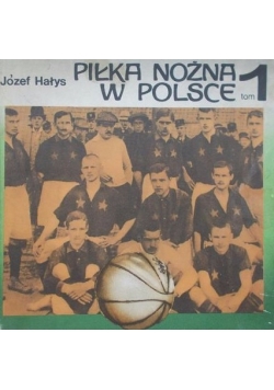 Piłka nożna w Polsce 1