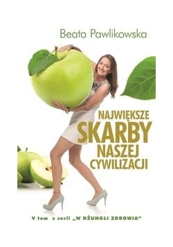 Największe Skarby naszej cywilizacji