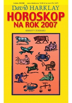 Horoskop na rok 2007 Sekrety zodiaku
